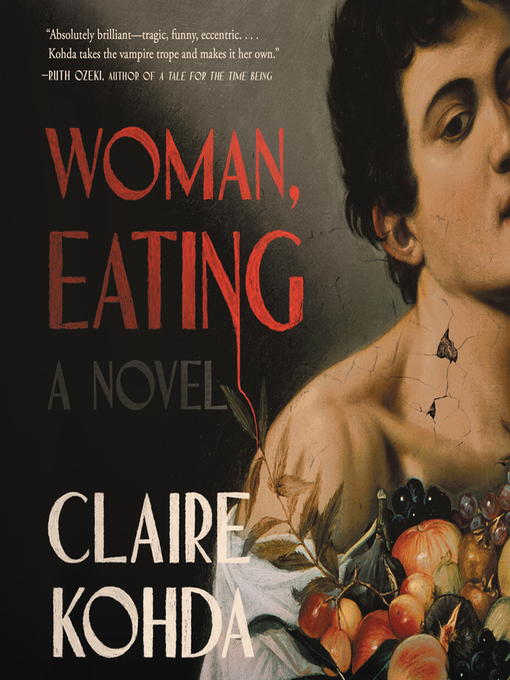 Title details for Woman, Eating by Claire Kohda - Wait list